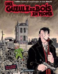 Couverture du livre Une gueule de bois en plomb - Jacques Tardi