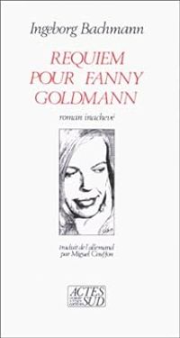 Couverture du livre Requiem pour Fanny Goldmann - Ingeborg Bachmann