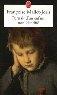 Couverture du livre Portrait d'un enfant non identifié - Francoise Mallet Joris