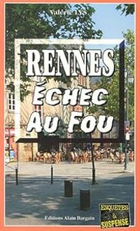 Valerie Lys - Rennes : Echec au fou