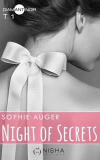 Couverture du livre Night of secrets - Sophie Auger