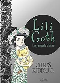 Couverture du livre La symphonie sinistre - Chris Riddell