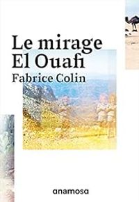 Fabrice Colin - Le mirage El Ouafi