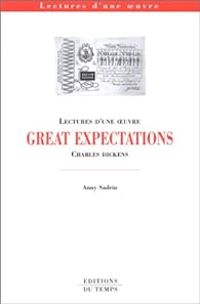 Couverture du livre Great Expectations de Charles Dickens - Charles Dickens - Anny Sadrin