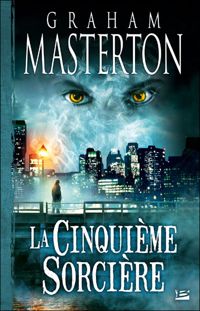 Couverture du livre La Cinquième sorcière - Graham Masterton