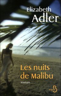 Elizabeth Adler - Les Nuits de Malibu