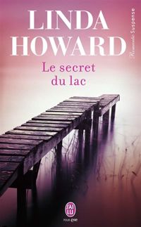 Linda Howard - Le secret du lac