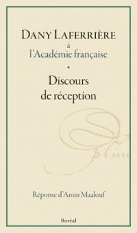 Couverture du livre Dany Laferrière à l'Académie française - Amin Maalouf - Dany Laferriere