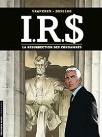 Couverture du livre La résurrection des condamnés - Stephen Desberg