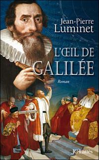 Couverture du livre L'oeil de Galilée - Jean Pierre Luminet