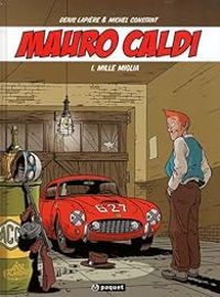 Couverture du livre Mille Miglia - Denis Lapiere