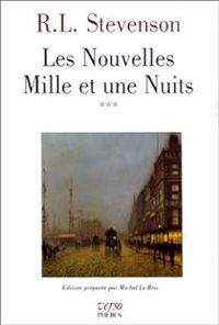 Couverture du livre Les nouvelles mille et une nuits - Robert Louis Stevenson