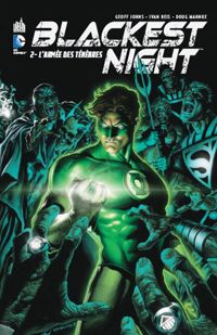 Johns Geoff - Reis Ivan(Illustrations) - Mahnke Doug(Illustrations) - Blackest Night