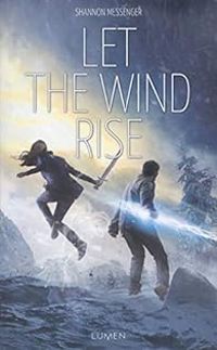 Couverture du livre Let the wind rise - Shannon Messenger