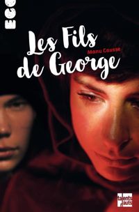 Couverture du livre Les fils de George - Manu Causse