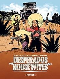 Sybille Titeux De La Croix - Desperado Housewives