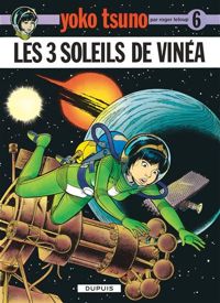 Couverture du livre Les 3 soleils de Vinéa - Roger Leloup