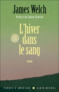 James Welch - L'Hiver dans le sang