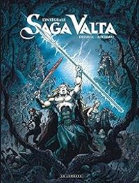 Jean Dufaux - Saga Valta - Intégrale