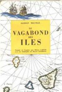 Herman Melville - Le vagabond des îles