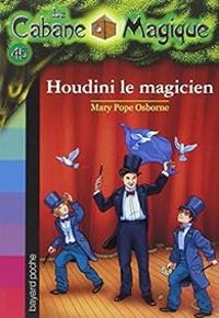 Couverture du livre Houdini le magicien - Mary Pope Osborne