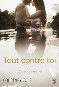 Courtney Cole - Tout contre toi