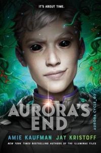 Amie Kaufman - Jay Kristoff - Aurora's end