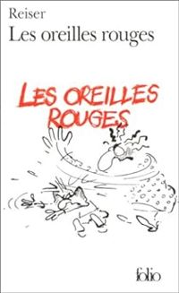 Reiser - Les oreilles rouges