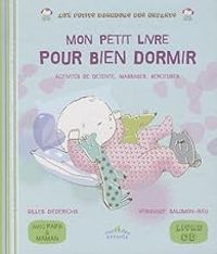 Gilles Diederichs - Veronique Salomon Rieu - Mon petit livre pour bien dormir