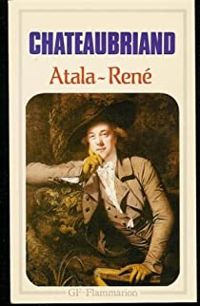 Chateaubriand - Atala - René