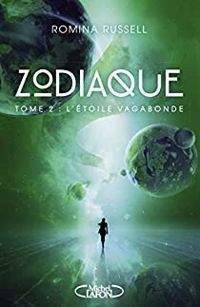 Romina Russell - Zodiaque - tome 2 L'étoile vagabonde