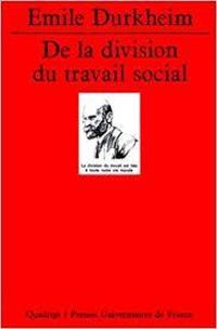 Couverture du livre De la division du travail social - Emile Durkheim