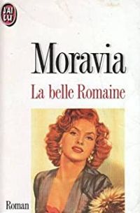 Couverture du livre La Belle Romaine - Alberto Moravia