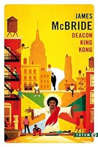 James Mcbride - Deacon king kong