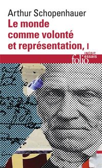 Couverture du livre Le monde comme volonté et représentation - Arthur Schopenhauer