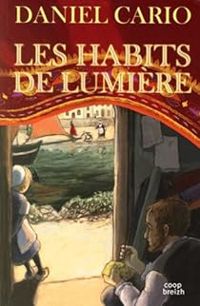 Daniel Cario - Les habits de lumière