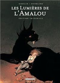 Christophe Gibelin - Les Lumières de l'Amalou - Intégrale (1-5)