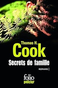 Couverture du livre Secrets de famille  - Thomas H Cook