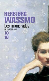 Couverture du livre Les Limons vides - Herbjrg Wassmo