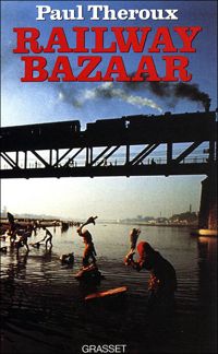 Couverture du livre RAILWAY BAZAAR - Paul Theroux