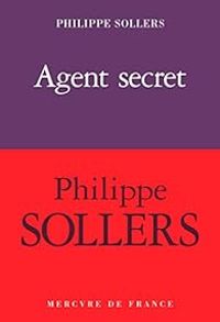 Couverture du livre Agent secret - Philippe Sollers