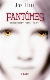 Joe Hill - Fantômes