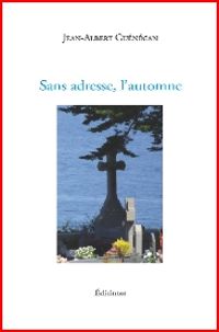 Couverture du livre Sans Adresse, l'Automne - Jean Albert Guenegan