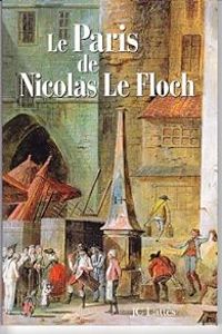 Jean Francois Parot - Le Paris de Nicolas Le Floch