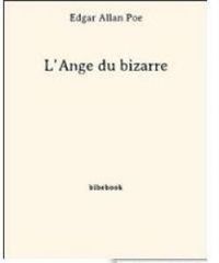 Couverture du livre L'ange du bizarre - Edgar Allan Poe