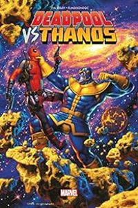 Couverture du livre Deadpool vs Thanos - Tim Seeley