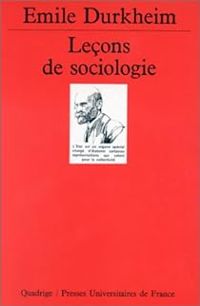 Couverture du livre Leçons de sociologie - Quadrige  - Emile Durkheim