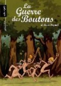 Couverture du livre La guerre des boutons  - Valerie Vernay - Mathieu Gabella