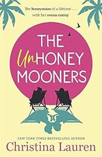 Couverture du livre The Unhoneymooners - Christina Lauren