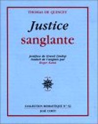 Thomas De Quincey - Justice sanglante